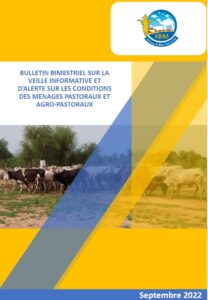 Lire la suite à propos de l’article Bulletin bimestriel sur la veille informative et d’alerte sur les conditions des ménages pastoraux et agro-pastoraux – Sept 2022