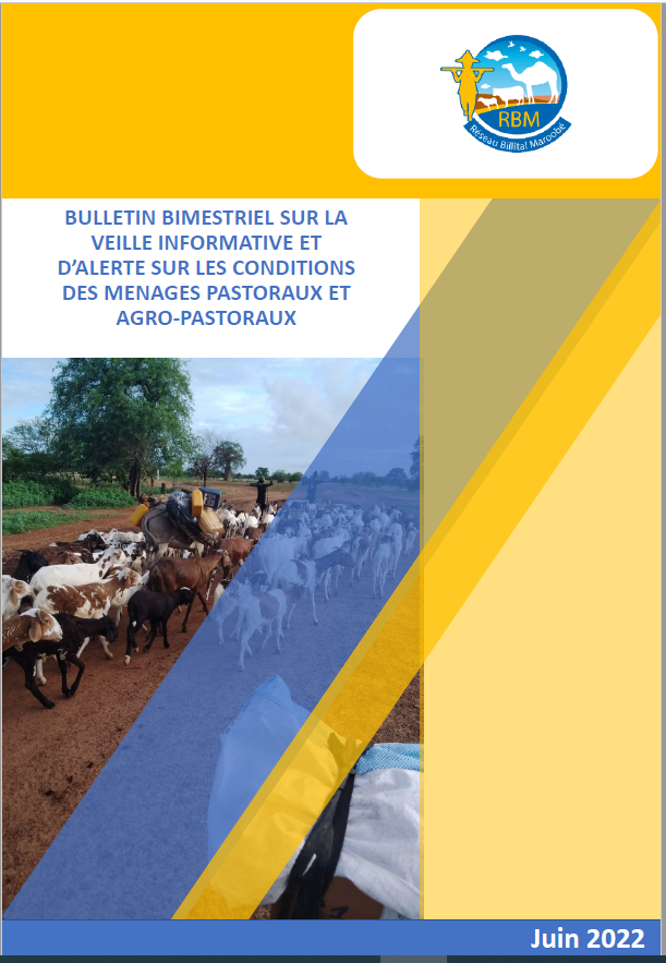 You are currently viewing Bulletin bimestriel sur la veille informative et d’alerte sur les conditions des ménages pastoraux et agro-pastoraux – Juin 2022